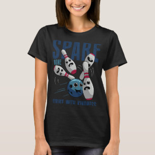 Spare None Bowling Ball Bowling Pin Pun Bowler Bow T-Shirt