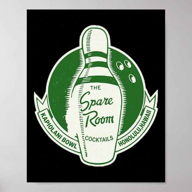 Spare Room Bowling Tail Lounge Honolulu  Poster (Front)