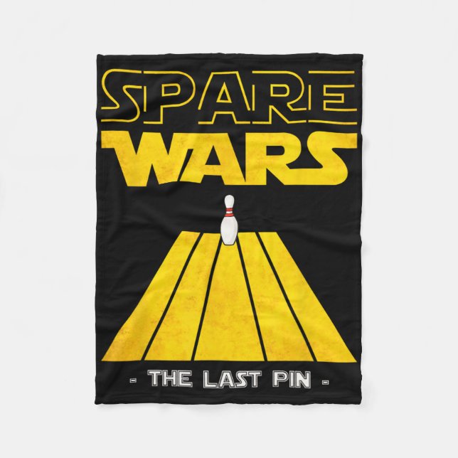 Spare Wars Last Pin Bowling Bowler Bowling Player  Fleece Blanket (Front)