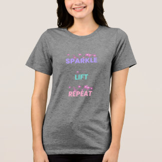 Sparkle Lift Repeat – Feminine Fitness Motivation Tri-Blend Shirt