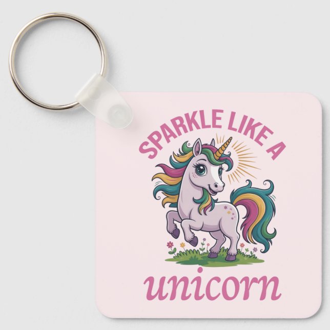 Sparkle like a unicorn key ring (Front)