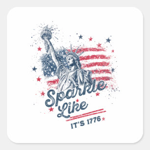 Sparkle Like It's 1776, Patriotic Design, American Square Sticker