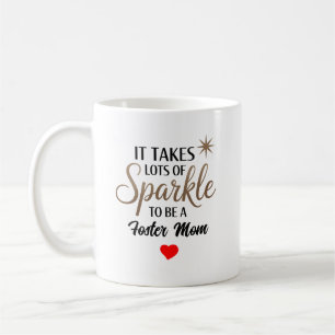 ✨ Sparkle Quote Gift for Foster Mum Coffee Mug