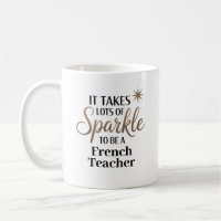 Sparkle Quote Gift for French Teacher
