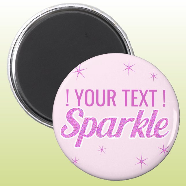 Sparkle quote glitter effect custom pink text magnet (Creator Uploaded)