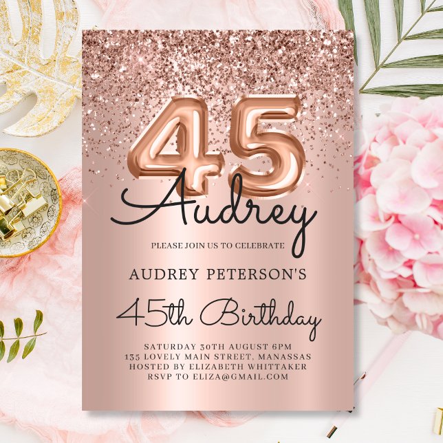 Sparkle Rose Gold Glitter Balloon 45th Birthday  Invitation (Creator Uploaded)