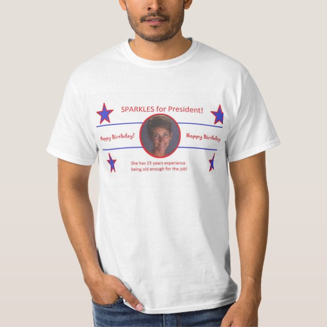 Sparkles for President T-Shirt (Front)