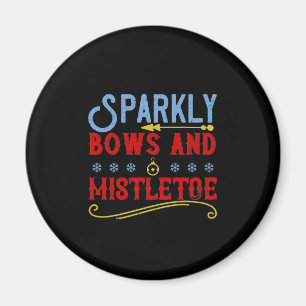 Sparkly Bows And Mistletoe Magnet