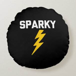 Sparky  Funny Saying Sarcastic Novelty Electrician Round Cushion