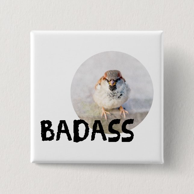 Sparrow - Badass 15 Cm Square Badge (Front)