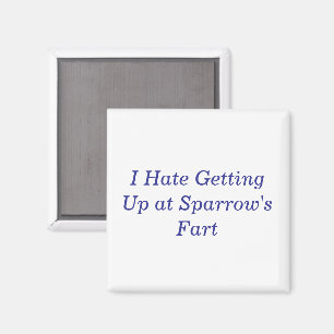 Sparrow's Fart Magnet