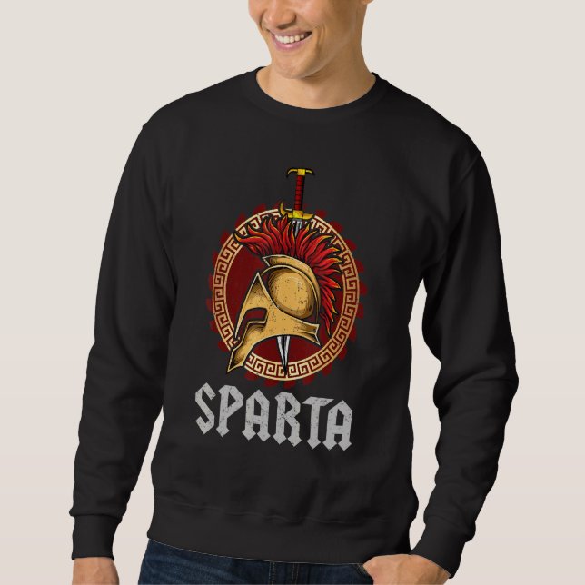 Sparta Helmet Spartan Shield And Sword Greece Warr Sweatshirt (Front)