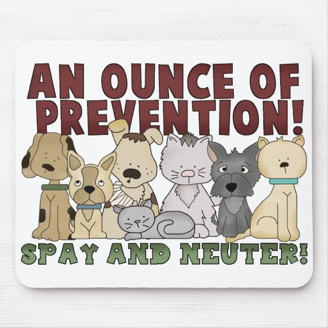 Spay and Neuter Your Pets Mousepad (Front)