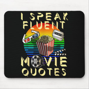 Speak Fluent Movie Quotes Movie Lover Movie Fan Mouse Pad