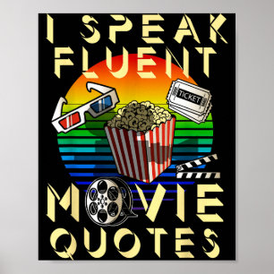 Speak Fluent Movie Quotes Movie Lover Movie Fan  Poster