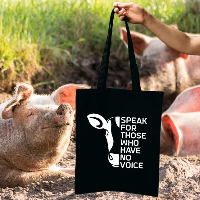 Speak for Those Who Have No Voice     Tote Bag (Creator Uploaded)