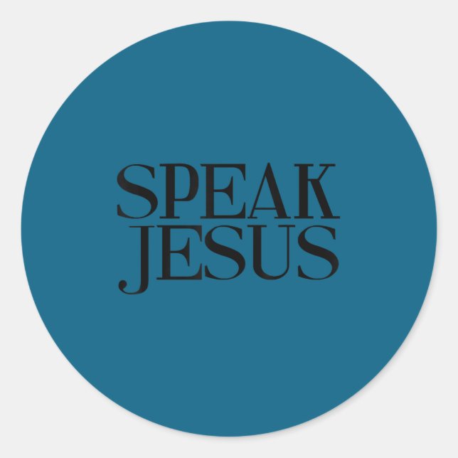 Speak Jesus Name Above All Names Insrational Chris Classic Round Sticker (Front)