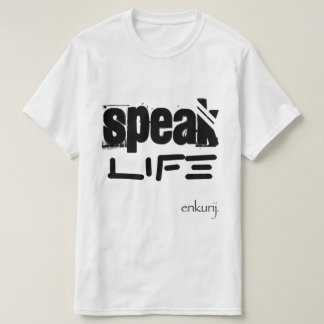 'Speak Life' t-shirt
