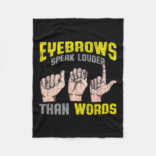 Speak Louder Than Words Deaf Awareness Asl Fun Gif Fleece Blanket