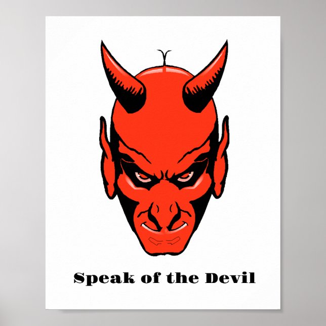Speak of the Devil - red sudden show-up Old Idiom  Poster (Front)