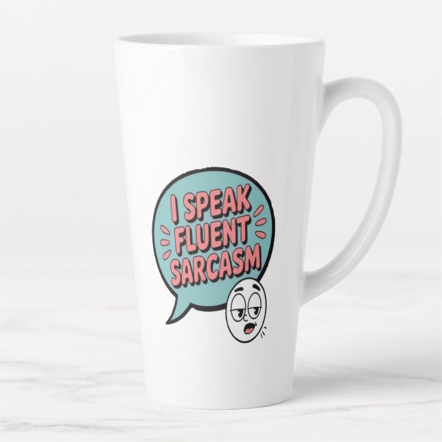  speak sarcasm fluently latte mug (Right)