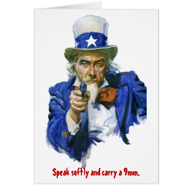 Speak Softly & Carry a 9mm Uncle Sam with Gun (Front)