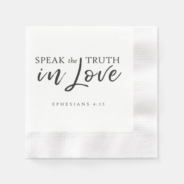 Speak the Truth In Love Ephesians 4:15 Bible Verse Napkin (Front)