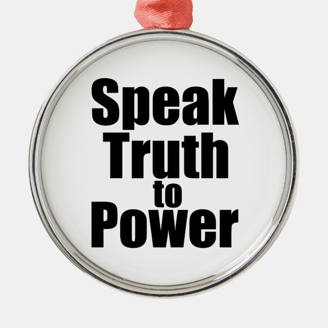 Speak Truth to Power Metal Tree Decoration (Front)