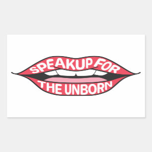 Speak Up For The Unborn Rectangular Sticker