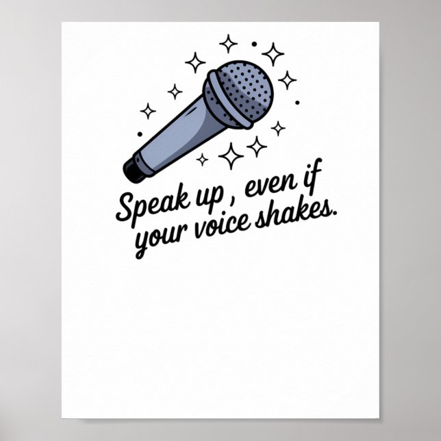 Speak Up - Motivational Microphone Sticker  Poster (Front)