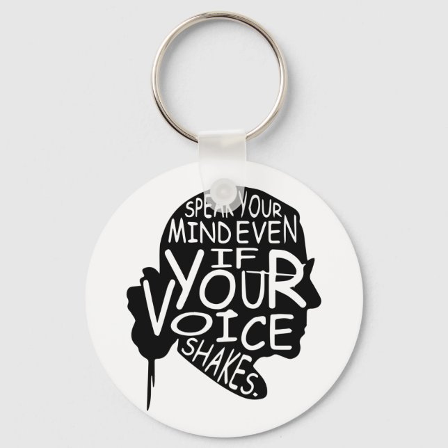 Speak Your Mind - Ruth Bader Ginsburg Key Ring (Front)