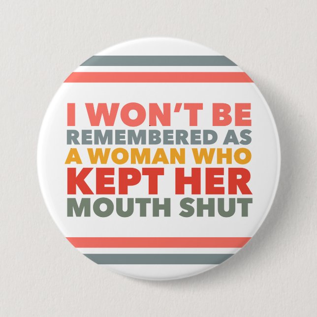 Speak Your Truth Statement  7.5 Cm Round Badge (Front)