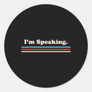 Speaking Kamala Harris Biden  Classic Round Sticker