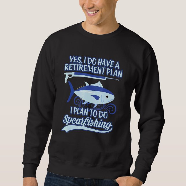 Spear Fishing Spear Fishing Rod Underwater Spear F Sweatshirt (Front)