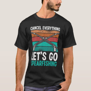 Spearfisher Fishing Lets go Spearfishing Retro Fre T-Shirt