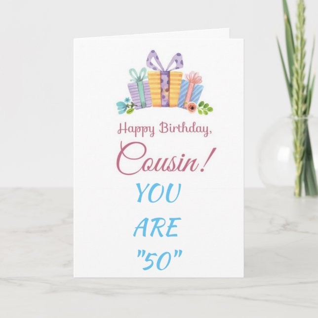 SPECIAL CARD FOR COUSIN'S "50th" BIRTHDAY (Front)