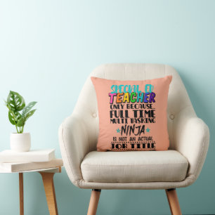 Special Ed Teacher Only Because Full Time Multi  Cushion