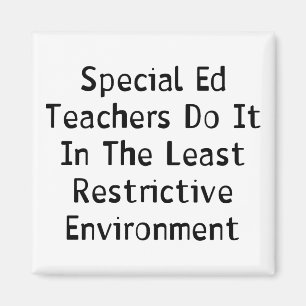 Special Ed Teachers Magnet