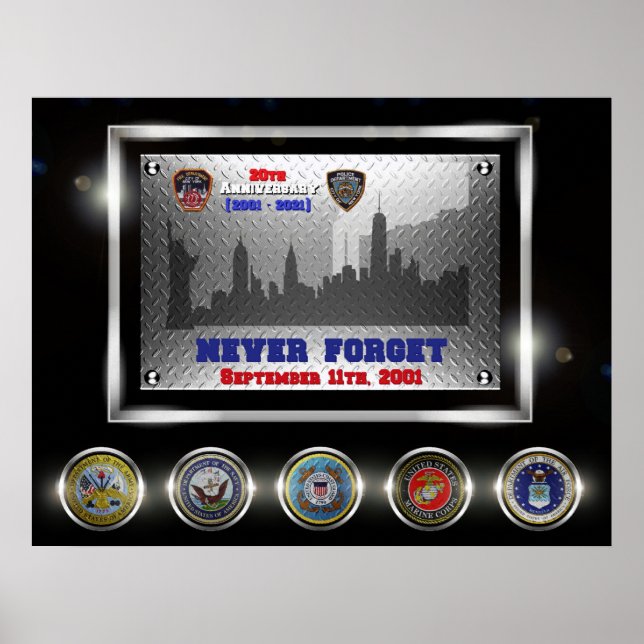 Special Edition 20th Anniversary Never Forget 9-11 Poster (Front)