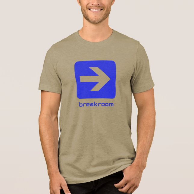 Special Edition BREAKROOM T-Shirt Tri-Blend Shirt (Front)