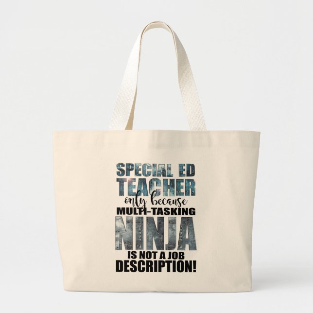 Special Education Super Ninja Teacher Large Tote Bag (Front)