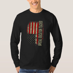Special Education Teacher Day 4th Of July US Flag  T-Shirt