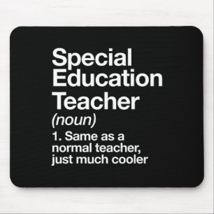 Special Education Teacher Definition Funny Byck To Mouse Pad