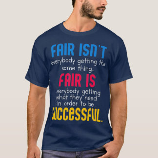 Special Education Teacher Fair is School Sped T-Shirt