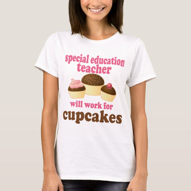 Special Education Teacher (Funny) Gift T-Shirt (Front)
