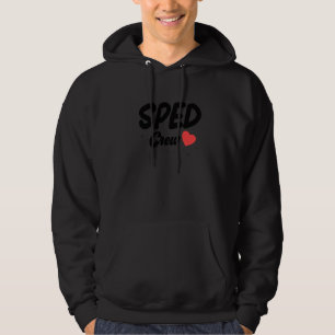 Special Education Teacher PARA Special Ed Crew SPE Hoodie