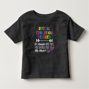 Special Education Teacher School Educator Teaching Toddler T-Shirt