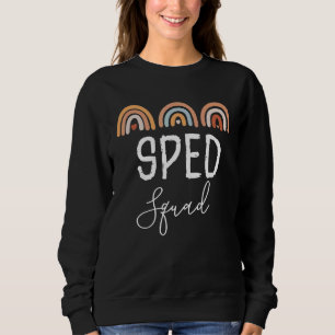 Special Education Teacher SPED Special Ed Crew SPE Sweatshirt