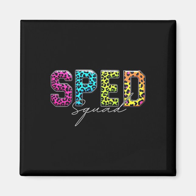 Special Education Teacher Sped Squad School Team L Magnet (Front)