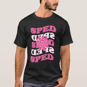 Special Education Teacher Women SPED Appreciation T-Shirt